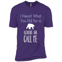 Load image into Gallery viewer, I HEARD WHAT YOU DID FOR A KLONDIKE BAR CALL ME