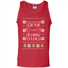 Load image into Gallery viewer, That’s What I Do I Drink And I Know Things Christmas sweater