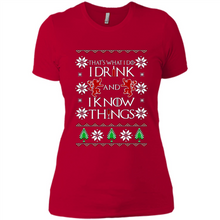 Load image into Gallery viewer, That’s What I Do I Drink And I Know Things Christmas