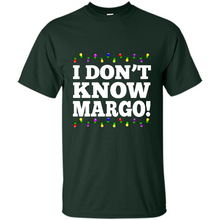 Load image into Gallery viewer, I Don't Know Margo! - Christmas Vacation