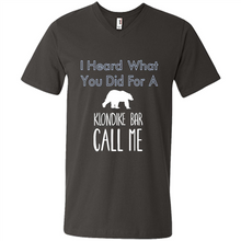 Load image into Gallery viewer, I HEARD WHAT YOU DID FOR A KLONDIKE BAR CALL ME