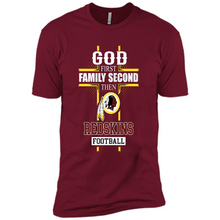 Load image into Gallery viewer, God First Family Second Then Washington Redskins Football