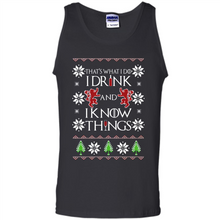 Load image into Gallery viewer, That’s What I Do I Drink And I Know Things Christmas sweater