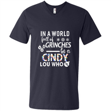 Load image into Gallery viewer, In-a-world-full-of-grinches-be-a-cindy-lou-who