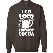 Load image into Gallery viewer, I Go Loco Hot for Hot Cocoa T-shirts, Funny Cocoa Christmas