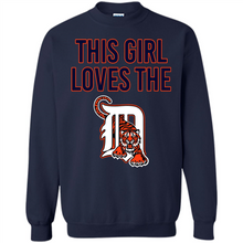 Load image into Gallery viewer, This girl loves the Detroit Tigers team shirt Sweatshirt DORABLE SHIRT