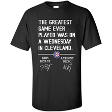 Load image into Gallery viewer, The greatest game ever played was on a wednesday in cleveland