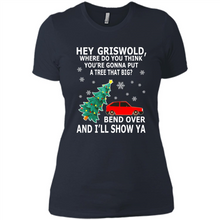 Load image into Gallery viewer, Hey Griswold where are you going to put a tree that big