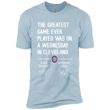 Load image into Gallery viewer, The greatest game ever played was on a wednesday in cleveland