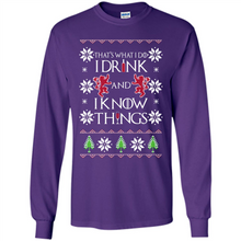 Load image into Gallery viewer, That’s What I Do I Drink And I Know Things Christmas sweater