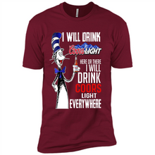 Load image into Gallery viewer, The Cat In The Hat I Will Drink Coors Light Here Or There I Will Drink Coors Light Everywhere