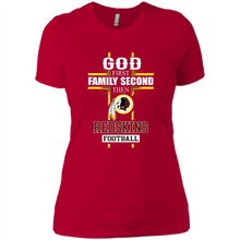 Load image into Gallery viewer, God First Family Second Then Washington Redskins Football