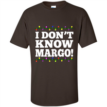 Load image into Gallery viewer, I Don't Know Margo! - Christmas Vacation