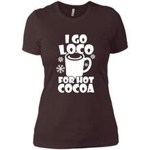Load image into Gallery viewer, I Go Loco Hot for Hot Cocoa T-shirts, Funny Cocoa Christmas