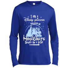 Load image into Gallery viewer, I AM A DISNEY PRINCESS UNLESS HOGWARTS SENDS ME A LETTER