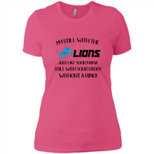 Load image into Gallery viewer, I’m Still With The Lions Just Like Your Mama Still With Your Daddy Without A Ring