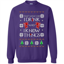 Load image into Gallery viewer, That’s What I Do I Drink And I Know Things Christmas