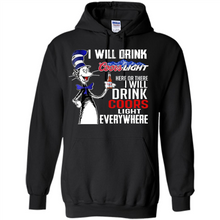 Load image into Gallery viewer, The Cat In The Hat I Will Drink Coors Light Here Or There I Will Drink Coors Light Everywhere