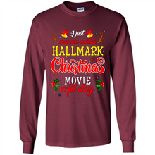 Load image into Gallery viewer, I Just Wanna Watch Hallmark Christmas Movie All Day Sweatshirt