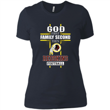 Load image into Gallery viewer, God First Family Second Then Washington Redskins Football