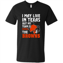 Load image into Gallery viewer, I May Live In Texas But My Team Is The Browns