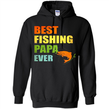 Load image into Gallery viewer, Best Fishing Papa Ever - Fisherman # Pukas store