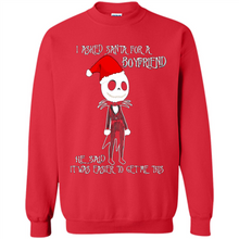 Load image into Gallery viewer, I Asked Santa For A Boyfriend Jack Skellington Christmas sweater