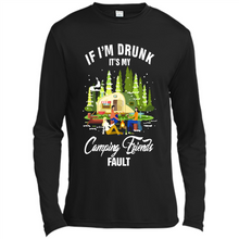 Load image into Gallery viewer, If I'm drunk it's my Camping friends fault