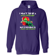 Load image into Gallery viewer, Grinch I Want To Be a Nice Person But Everyone is Just So Stupid