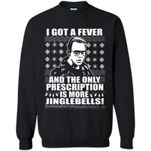 Load image into Gallery viewer, I got a fever and the only prescription is more jinglebells Christmas sweater