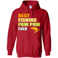 Load image into Gallery viewer, Best Fishing Paw Paw Ever - Fisherman # Pukas store