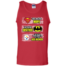 Load image into Gallery viewer, PITTSBURGH STEELERS SUPERMAN MEANS HOPE BATMAN