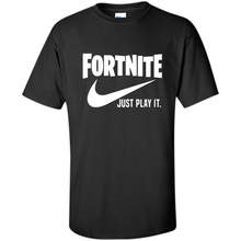 Load image into Gallery viewer, Fortnite Just Play It Logo Nike Trending