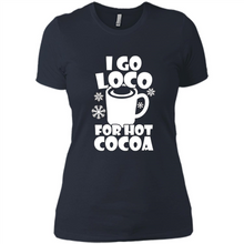 Load image into Gallery viewer, I Go Loco Hot for Hot Cocoa T-shirts, Funny Cocoa Christmas