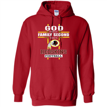 Load image into Gallery viewer, God First Family Second Then Washington Redskins Football