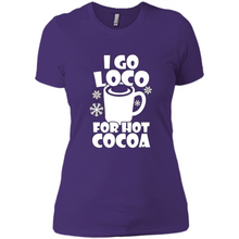 Load image into Gallery viewer, I Go Loco Hot for Hot Cocoa T-shirts, Funny Cocoa Christmas