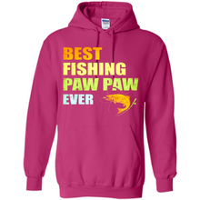 Load image into Gallery viewer, Best Fishing Paw Paw Ever - Fisherman # Pukas store