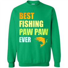 Load image into Gallery viewer, Best Fishing Paw Paw Ever - Fisherman # Pukas store