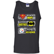 Load image into Gallery viewer, PITTSBURGH STEELERS SUPERMAN MEANS HOPE BATMAN