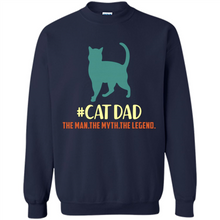 Load image into Gallery viewer, CatDad The Man The Myth The Legend # Pukas store