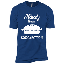 Load image into Gallery viewer, Nobody Likes a Soggy Bottom
