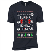 Load image into Gallery viewer, That’s What I Do I Drink And I Know Things Christmas