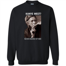 Load image into Gallery viewer, Keith Richards Kanye West Never Heard Of Her..