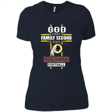 Load image into Gallery viewer, God First Family Second Then Washington Redskins Football