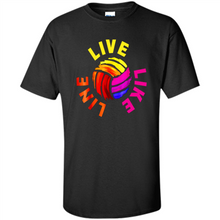 Load image into Gallery viewer, Live Like Line Volleyball