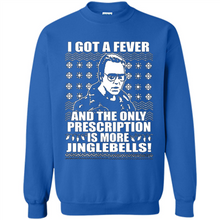 Load image into Gallery viewer, I got a fever and the only prescription is more jinglebells Christmas sweater