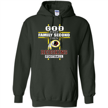 Load image into Gallery viewer, God First Family Second Then Washington Redskins Football