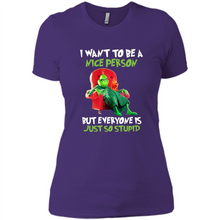 Load image into Gallery viewer, Grinch I Want To Be a Nice Person But Everyone is Just So Stupid