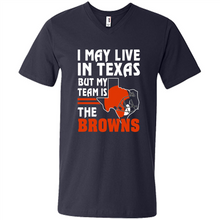 Load image into Gallery viewer, I May Live In Texas But My Team Is The Browns