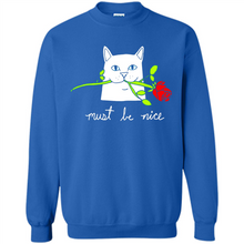 Load image into Gallery viewer, Cat must be nice # Pukas store